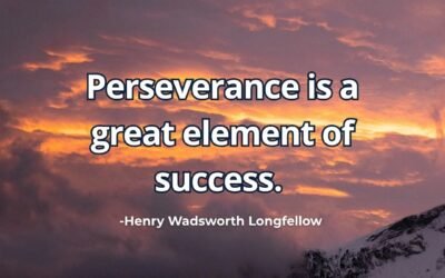 Perseverance is great element of success meaning Longfellow
