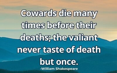 Cowards die many times valiant once meaning William Shakespeare