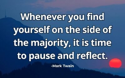 When on side of majority pause reflect meaning Mark Twain