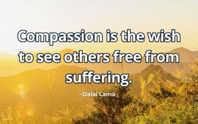 Compassion is the wish to see others free from suffering – Dalai Lama