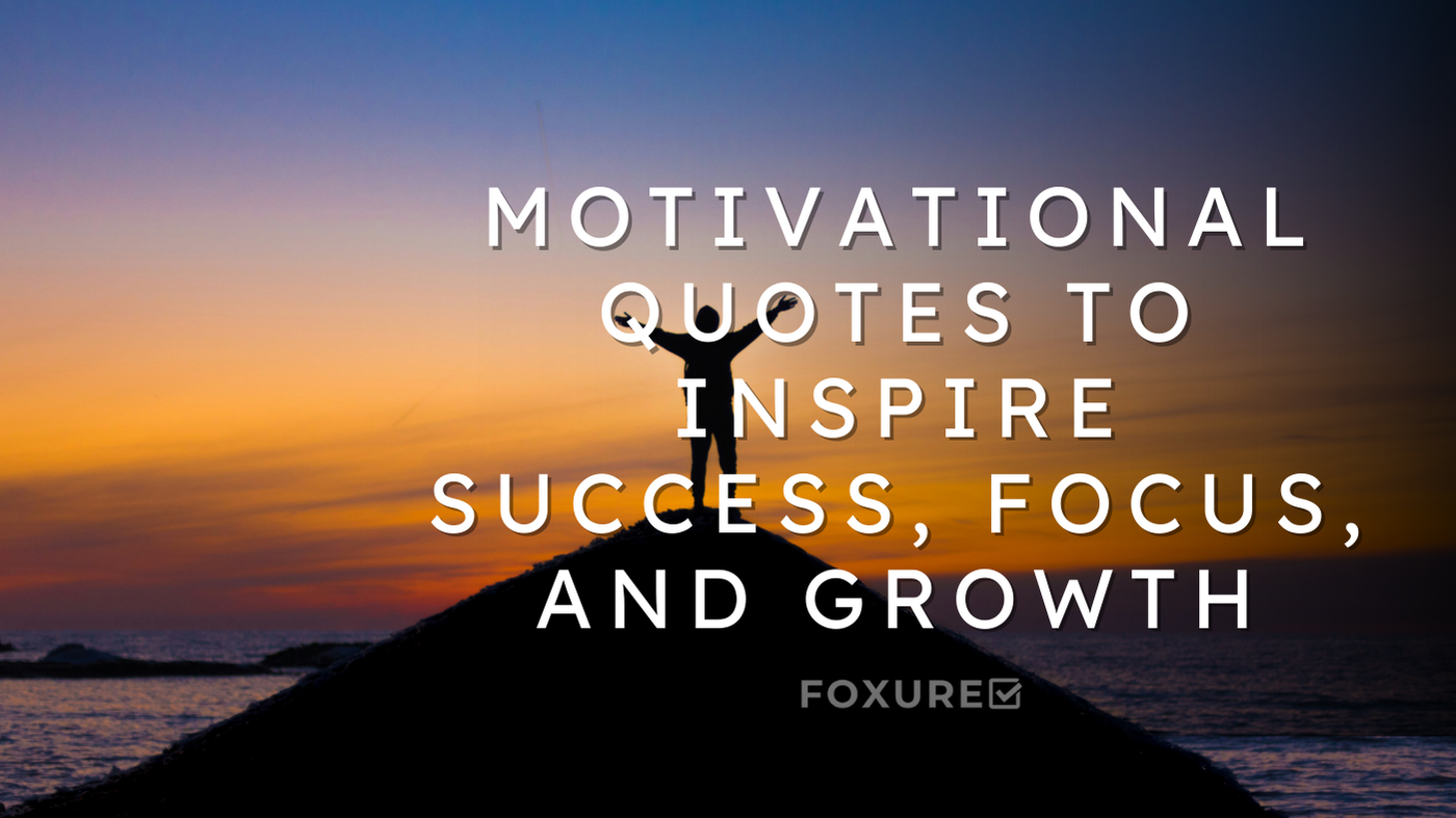 Motivational Quotes to Inspire Success, Focus, and Growth<br />

