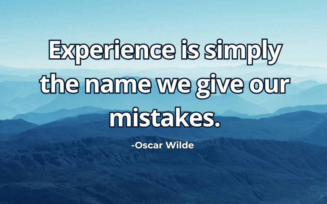 Experience name we give mistakes meaning Wilde