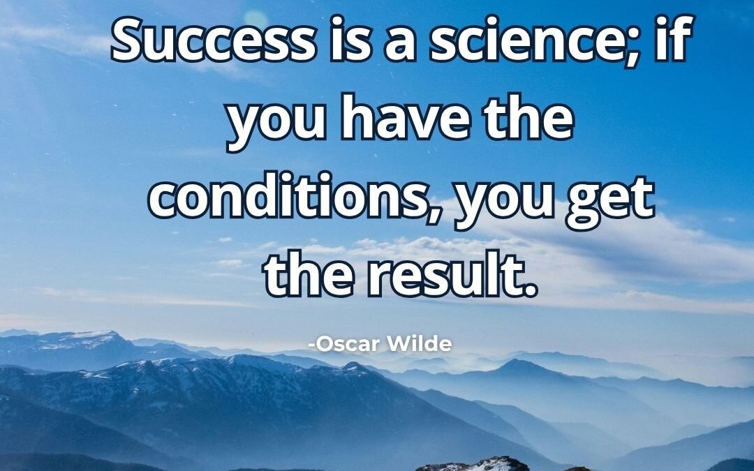 Success is science conditions result meaning Oscar Wilde