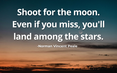 Shoot for the Moon – Norman Vincent Peale Quote