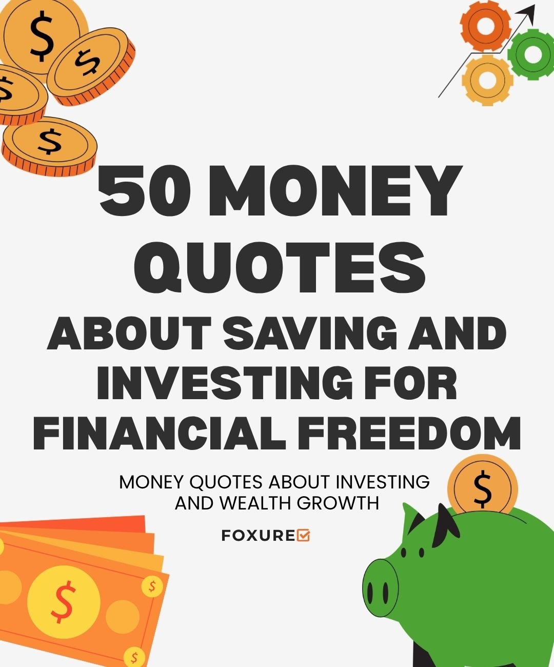 50 money quotes foxure quotes s