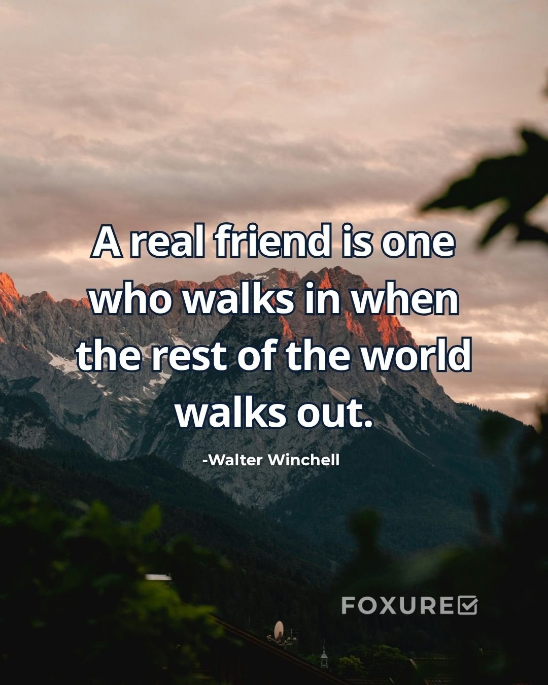 1 Walter Winchell a real friend